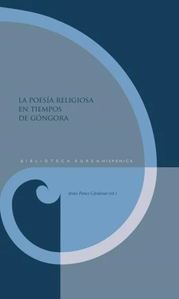 Abbildung von Ponce Cárdenas | La poesía religiosa en tiempos de Góngora | 1. Auflage | 2025 | beck-shop.de