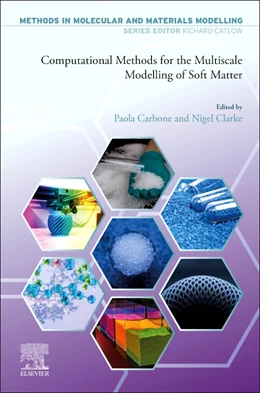 Abbildung von Carbone / Clarke | Computational Methods for the Multiscale Modelling of Soft Matter | 1. Auflage | 2025 | beck-shop.de