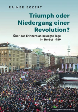 Abbildung von Eckert | Triumph oder Niedergang einer Revolution? | 1. Auflage | 2025 | beck-shop.de