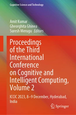 Abbildung von Kumar / Ghinea | Proceedings of the Third International Conference on Cognitive and Intelligent Computing, Volume 2 | 1. Auflage | 2025 | beck-shop.de