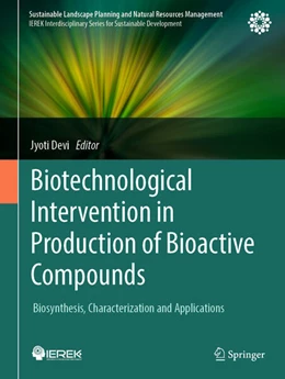 Abbildung von Devi | Biotechnological Intervention in Production of Bioactive Compounds | 1. Auflage | 2025 | beck-shop.de