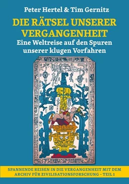Abbildung von Hertel / Gernitz | Die Rätsel unserer Vergangenheit | 1. Auflage | 2025 | beck-shop.de
