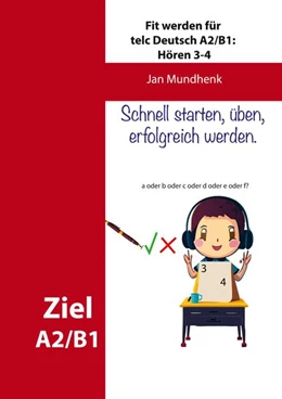 Abbildung von Mundhenk | Fit werden für telc Deutsch A2/B1: Hören 3-4 | 1. Auflage | 2025 | beck-shop.de