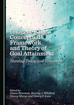 Abbildung von Newman / Whelton | Imogene King's Conceptual Framework and Theory of Goal Attainment | 1. Auflage | 2025 | beck-shop.de