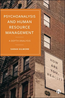Abbildung von Gilmore | Psychoanalysis and Human Resource Management | 1. Auflage | 2025 | beck-shop.de