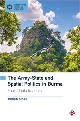 Abbildung von M. Seekins | The Army-State and Spatial Politics in Burma | 1. Auflage | 2025 | beck-shop.de