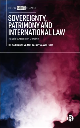 Abbildung von Dragneva / Wolczuk | Sovereignty, Patrimony and International Law | 1. Auflage | 2026 | beck-shop.de