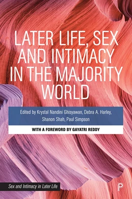 Abbildung von Nandini Ghisyawan / Harley | Later Life, Sex and Intimacy in the Majority World | 1. Auflage | 2026 | beck-shop.de