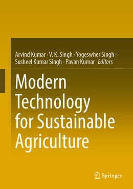 Abbildung von Kumar / Singh | Modern Technology for Sustainable Agriculture | 1. Auflage | 2025 | beck-shop.de