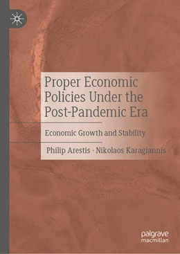 Abbildung von Arestis / Karagiannis | Proper Economic Policies Under the Post-Pandemic Era | 1. Auflage | 2025 | beck-shop.de