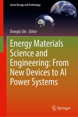 Abbildung von Shi | Energy Materials Science and Engineering: From New Devices to AI Power Systems | 1. Auflage | 2025 | beck-shop.de