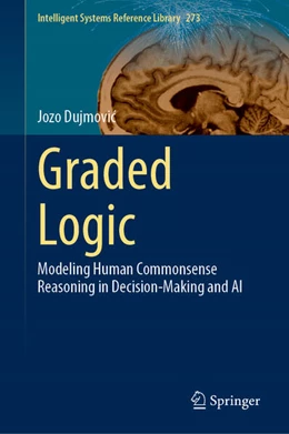Abbildung von Dujmovic | Graded Logic | 1. Auflage | 2025 | beck-shop.de
