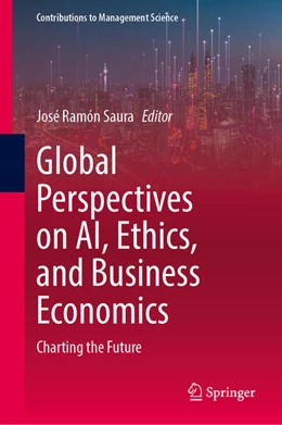 Abbildung von Saura | Global Perspectives on AI, Ethics, and Business Economics | 1. Auflage | 2025 | beck-shop.de