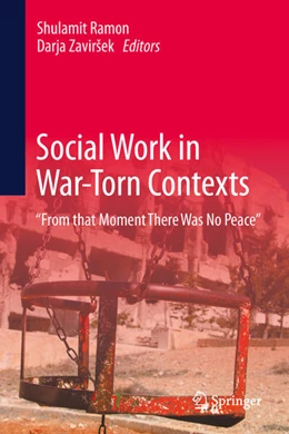 Abbildung von Ramon / Zaviršek | Social Work in War-Torn Contexts | 1. Auflage | 2025 | beck-shop.de