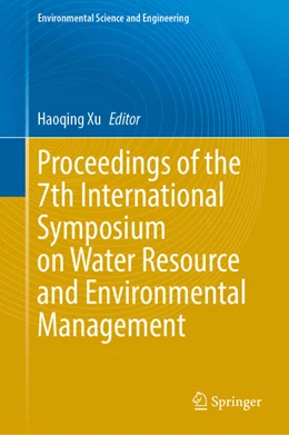 Abbildung von Xu | Proceedings of the 7th International Symposium on Water Resource and Environmental Management | 1. Auflage | 2025 | beck-shop.de