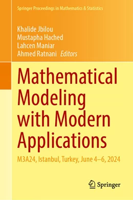 Abbildung von Jbilou / Hached | Mathematical Modeling with Modern Applications | 1. Auflage | 2025 | beck-shop.de