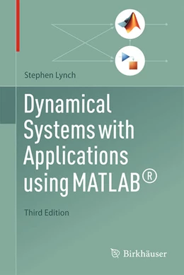 Abbildung von Lynch | Dynamical Systems with Applications using MATLAB® | 3. Auflage | 2025 | beck-shop.de