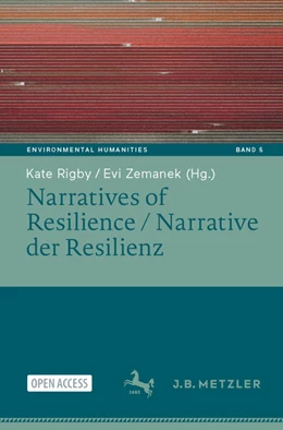 Abbildung von Rigby / Zemanek | Narratives of Resilience / Narrative der Resilienz | 1. Auflage | 2025 | beck-shop.de