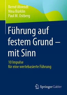 Abbildung von Ahrendt / Bürklin | Führung auf festem Grund – mit Sinn | 1. Auflage | 2025 | beck-shop.de