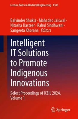 Abbildung von Shukla / Jaiswal | Intelligent IT Solutions to Promote Indigenous Innovations | 1. Auflage | 2025 | beck-shop.de