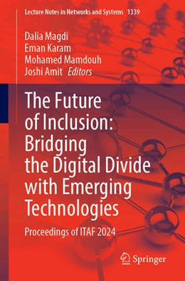 Abbildung von Magdi / Karam | The Future of Inclusion: Bridging the Digital Divide with Emerging Technologies | 1. Auflage | 2025 | beck-shop.de