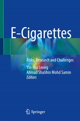 Abbildung von Leong / Mohd Samin | E-Cigarettes | 1. Auflage | 2025 | beck-shop.de