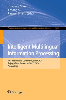 Abbildung von Zhang / Su | Intelligent Multilingual Information Processing | 1. Auflage | 2025 | beck-shop.de