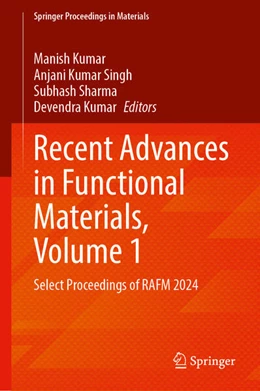 Abbildung von Kumar / Singh | Recent Advances in Functional Materials, Volume 1 | 1. Auflage | 2025 | beck-shop.de