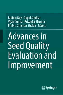 Abbildung von Roy / Shukla | Advances in Seed Quality Evaluation and Improvement | 1. Auflage | 2025 | beck-shop.de