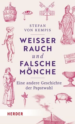 Abbildung von Kempis | Weißer Rauch und falsche Mönche | 1. Auflage | 2025 | beck-shop.de