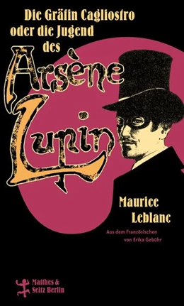 Abbildung von Leblanc | Die Gräfin Cagliostro oder die Jugend des Arsène Lupin | 1. Auflage | 2025 | beck-shop.de
