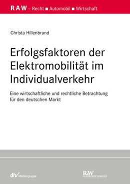 Abbildung von Hillenbrand | Erfolgsfaktoren der Elektromobilität im Individualverkehr | 1. Auflage | 2025 | beck-shop.de