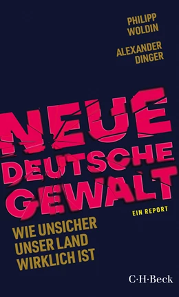 Abbildung von Woldin, Philipp / Dinger, Alexander | Neue Deutsche Gewalt | 1. Auflage | 2025 | 6604 | beck-shop.de