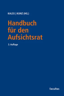 Abbildung von Kalss / Kunz | Handbuch für den Aufsichtsrat | 3. Auflage | 2025 | beck-shop.de
