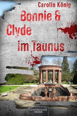 Abbildung von König | Bonnie & Clyde im Taunus | 1. Auflage | 2025 | beck-shop.de