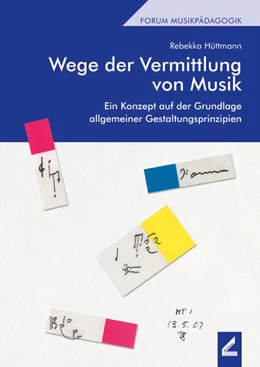 Abbildung von Hüttmann | Wege der Vermittlung von Musik | 3. Auflage | 2018 | beck-shop.de