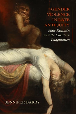 Abbildung von Barry | Gender Violence in Late Antiquity | 1. Auflage | 2025 | beck-shop.de