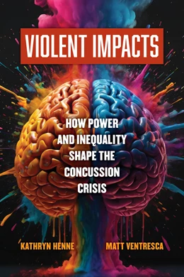 Abbildung von Henne / Ventresca | Violent Impacts | 1. Auflage | 2025 | beck-shop.de