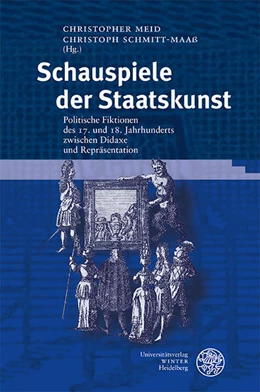 Abbildung von Schmitt-Maaß / Meid | Schauspiele der Staatskunst | 1. Auflage | 2025 | 115 | beck-shop.de