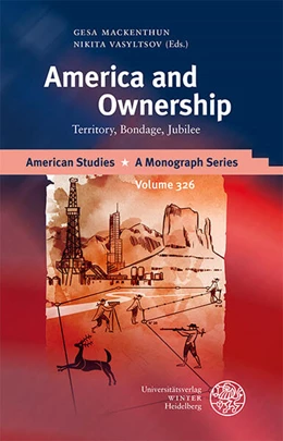 Abbildung von Mackenthun / Vasyltsov | America and Ownership | 1. Auflage | 2025 | 326 | beck-shop.de