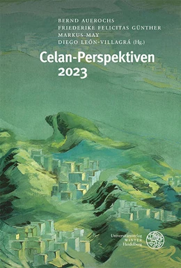 Abbildung von Auerochs / Günther | Celan-Perspektiven 2023 | 1. Auflage | 2025 | beck-shop.de