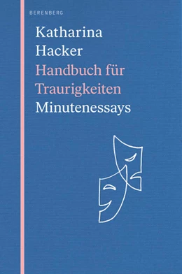 Abbildung von Hacker | Handbuch für Traurigkeiten | 1. Auflage | 2025 | beck-shop.de