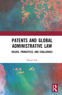 Abbildung von Tilt | Patents and Global Administrative Law | 1. Auflage | 2025 | beck-shop.de
