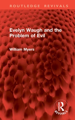 Abbildung von Myers | Evelyn Waugh and the Problem of Evil | 1. Auflage | 2025 | beck-shop.de