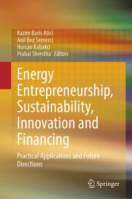 Abbildung von Atici / Boz Semerci | Energy Entrepreneurship, Sustainability, Innovation and Financing | 1. Auflage | 2025 | beck-shop.de