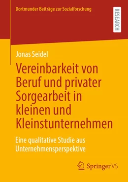 Abbildung von Seidel | Vereinbarkeit von Beruf und privater Sorgearbeit in kleinen und Kleinstunternehmen | 1. Auflage | 2025 | beck-shop.de