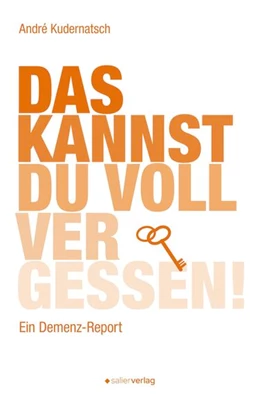 Abbildung von Kudernatsch | Das kannst du voll vergessen! | 1. Auflage | 2025 | beck-shop.de