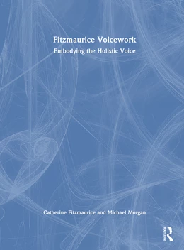 Abbildung von Fitzmaurice / Morgan | Fitzmaurice Voicework | 1. Auflage | 2025 | beck-shop.de