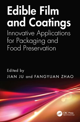 Abbildung von Zhao / Ju | Edible Film and Coatings | 1. Auflage | 2025 | beck-shop.de