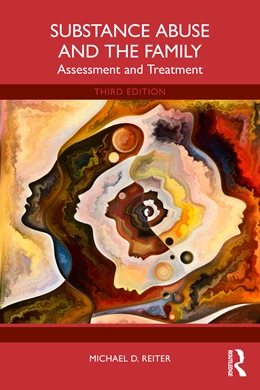 Abbildung von Reiter | Substance Abuse and the Family | 3. Auflage | 2025 | beck-shop.de